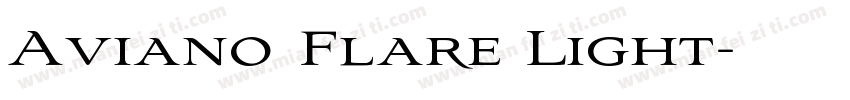 Aviano Flare Light字体转换